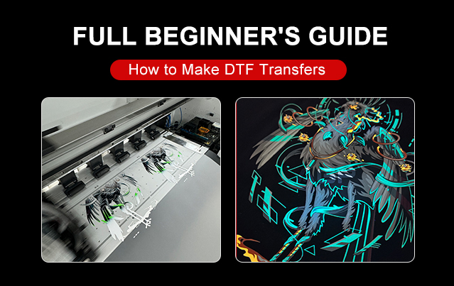 How to Make DTF Transfers: Full Beginner’s Guide