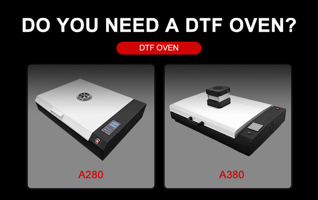 do you need a dtf oven