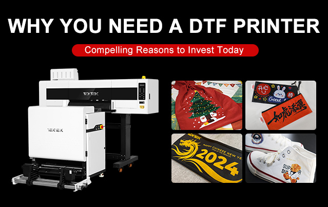 Why You Need a DTF Printer: Compelling Reasons to Invest Today